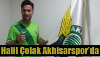 Halil Çolak Akhisarspor’da