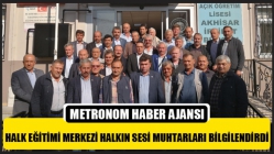 Halk Eğitimi Merkezi Halkın Sesi Muhtarları Bilgilendirdi