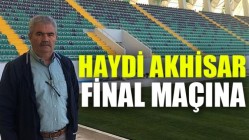 Haydi Akhisar Final Maçına