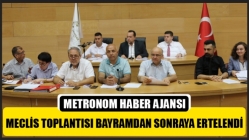 Haziran ayı meclis toplantısı bayramdan sonraya ertelendi