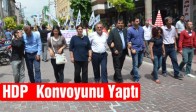 HDP Konvoyunu Yaptı