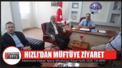 Hızlı’dan Müftüye Ziyaret