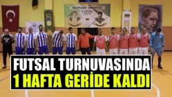 Hüseyin Çeçen ve Armağan Özeş Futsal turnuvasında 1 hafta geride kaldı