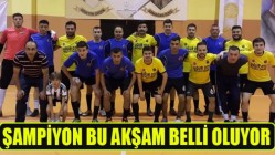 Hüseyin Çeçen ve Armağan Özeş Futsal turnuvasında şampiyon bu akşam belli oluyor