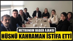 Hüsnü Kahraman İstifa Etti