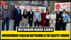 Huzurevinden Yaşlılar Haftasında El İşi Faaliyet Sergisi