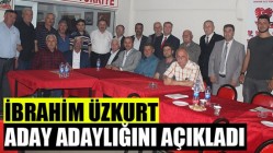 İbrahim Üzkurt, Aday Adaylığını Açıkladı