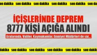 İçişleri Bakanlığında Deprem! 8777 Kişi Açığa alındı