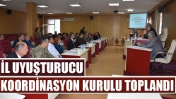 İl Uyuşturucu Koordinasyon Kurulu Toplandı