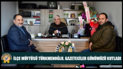 İlçe Müftüsü Türkmenoğlu, Gazeteciler Günümüzü Kutladı