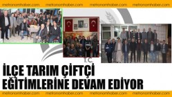 İlçe Tarım Çiftçi Eğitimlerine Devam Ediyor