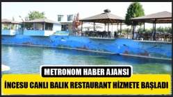 İncesu Canlı Balık Restaurant Hizmete Başladı