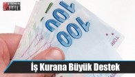 İş Kurana Büyük Destek