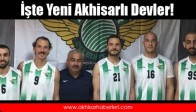 İşte Yeni Akhisarlı Devler!