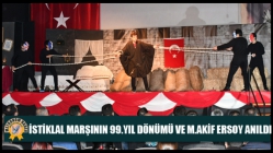 İstiklal Marşının 99.Yıl Dönümü Ve M.Akif Ersoy Anıldı