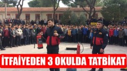 İtfaiyeden 3 Okulda Tatbikat