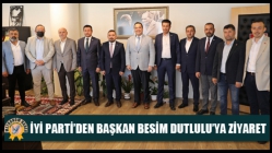 İYİ Parti’den Başkan Besim Dutlulu’ya Ziyaret