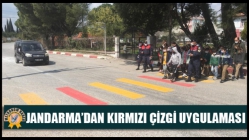 Jandarma’dan Kırmızı Çizgi Uygulaması