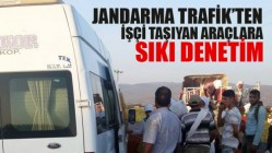 Jandarma Trafikten işçi taşıyan araçlara sıkı denetim