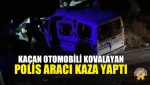 Kaçan Otomobili Kovalayan Polis Aracı Kaza Yaptı