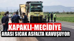 Kapaklı-Mecidiye Arası Sıcak Asfalta Kavuşuyor