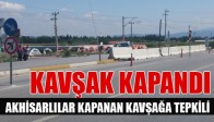 Kapanan Kavşağı Akhisarlılardan Tepki