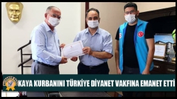 Kaymakam Kaya Kurbanını Türkiye Diyanet Vakfına Emanet Etti