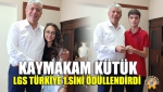 Kaymakam Kütük, LGS Türkiye 1.Sini Ödüllendirdi