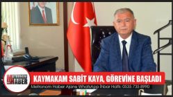 Kaymakam Sabit Kaya, görevine başladı