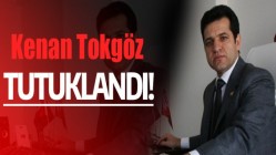 Kenan Tokgöz Tutuklandı!