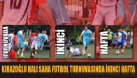 Kirazoğlu, Halı Saha Futbol Turnuvasında İkinci hafta