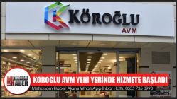 Köroğlu AVM Yeni Yerinde Hizmete Başladı