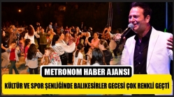 Kültür Ve Spor Şenliğinde Balıkesirler Gecesi Çok Renkli Geçti