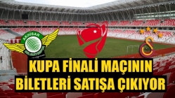 Kupa Finali Maçının Biletleri Satışa Çıkıyor