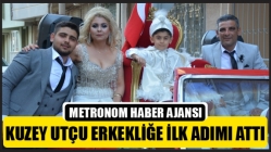 Kuzey Utçu erkekliğe ilk adımı attı