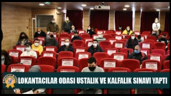 Lokantacılar Odası Ustalık Ve Kalfalık Sınavı Yaptı