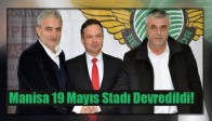 Manisa 19 Mayıs Stadı Devredildi!