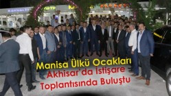 Manisa Ülkü Ocakları Akhisar’da İstişare Toplantısında Buluştu