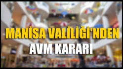 Manisa Valiliği'nden Avm Kararı