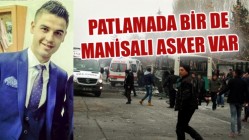 Manisa'da ki Patlama da Manisa'lı Askerde yaralandı