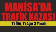 Manisa'da Trafik Kazası