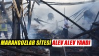 Marangozlar Sitesi Alev ALev Yandı