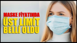 Maske Fiyatında Üst Limit Belli Oldu