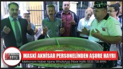 Maski Akhisar Personelinden Aşure Hayrı