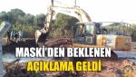 MASKİ’den Beklenen Açıklama Geldi