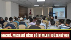 Maski, Mesleki Risk Eğitimleri Düzenliyor