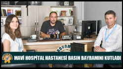 Mavi Hospital Hastanesi Basın Bayramını Kutladı