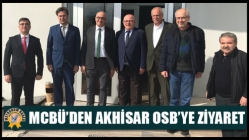 MCBÜ’den Akhisar OSB’ye ziyaret