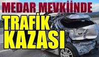 Medar Mevkiinde Trafik Kazası