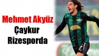 Mehmet Akyüz, Çaykur Rizesporla Anlaştı